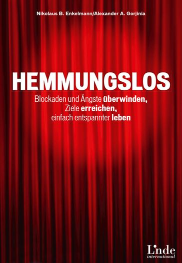 Hemmungslos - Alexander Gorjinia - Nikolaus Enkelmann