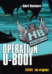 Henderson s Boys (Tome 4) - Opération U-Boot