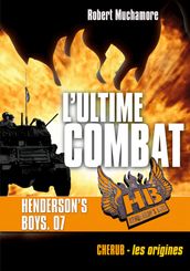 Henderson s Boys (Tome 7) - L ultime combat
