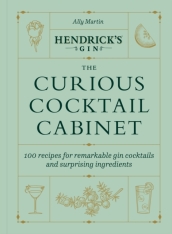 Hendrick¿s Gin¿s The Curious Cocktail Cabinet