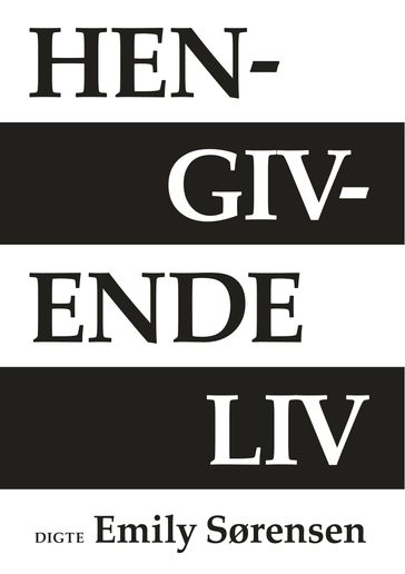 Hengivende liv - Emily Sørensen