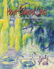 Henri-Edmond Cross: 121 Paintings and Watercolors