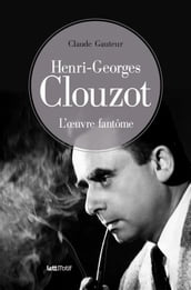 Henri-Georges Clouzot, l