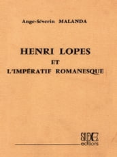 Henri Lopes et l impératif romanesque