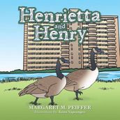 Henrietta and Henry