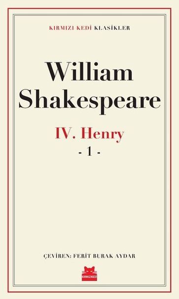 Henry 4-1.Part - Krmz Kedi Klasikler - William Shakespeare