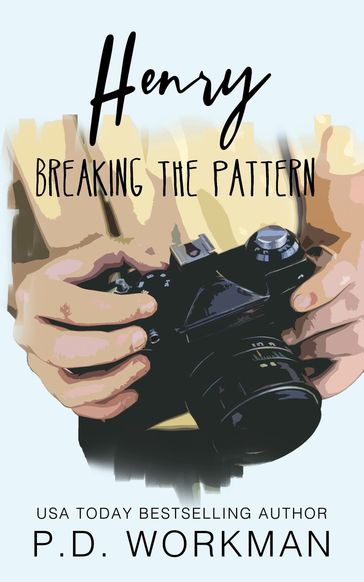 Henry, Breaking the Pattern - P.D. Workman