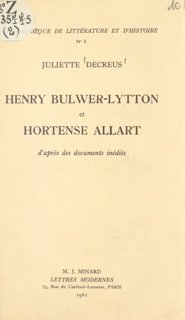 Henry Bulwer-Lytton et Hortense Allart - Juliette Decreus