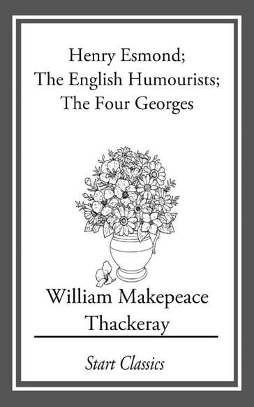 Henry Esmond - William Makepeace Thackeray