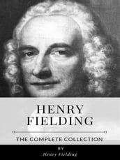 Henry Fielding The Complete Collection