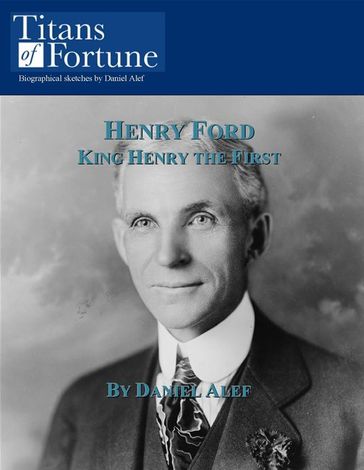 Henry Ford: An American Icon - Daniel Alef