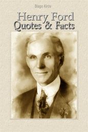 Henry Ford: Quotes & Facts