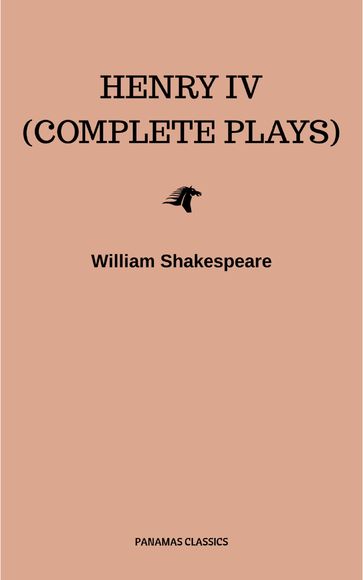 Henry IV (Complete Plays) - William Shakespeare