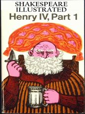 Henry IV, Part 1 Illustrated