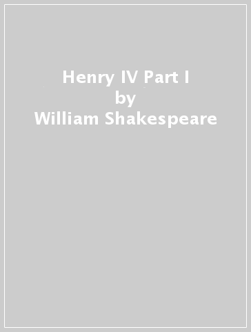 Henry IV Part I - William Shakespeare
