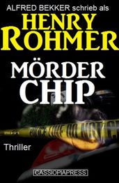 Henry Rohmer Thriller - Mörder Chip