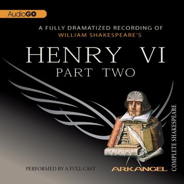 Henry VI, Part 2 - Tom Wheelwright - Robert T. Kiyosaki - E.A. Copen - Pierre Arthur Laure - William Shakespeare