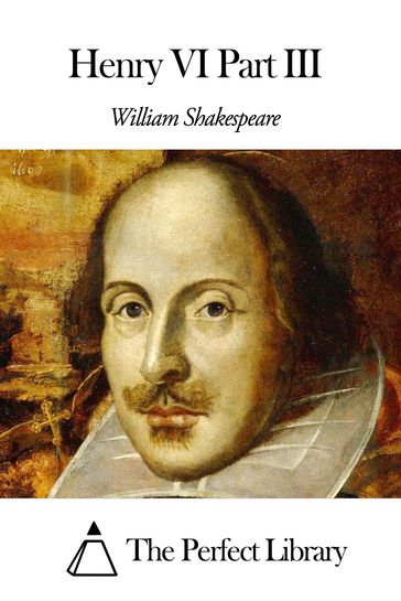 Henry VI Part III - William Shakespeare