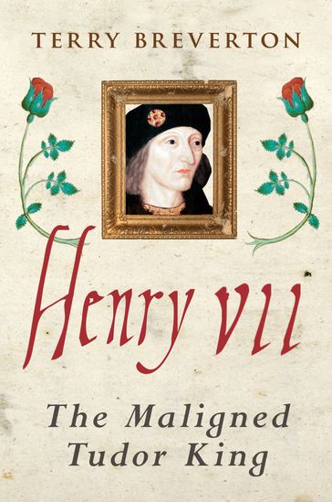 Henry VII - Terry Breverton