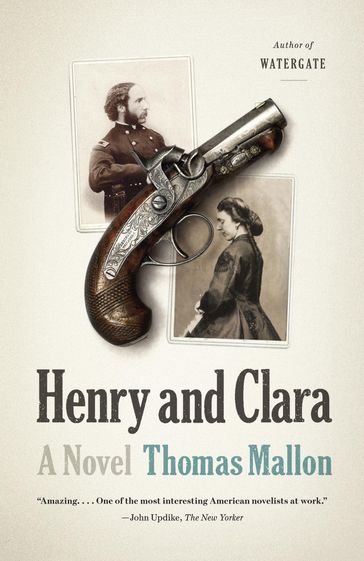 Henry and Clara - Thomas Mallon