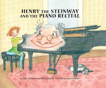 Henry the Steinway and the Piano Recital - GIA Publications