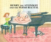 Henry the Steinway and the Piano Recital