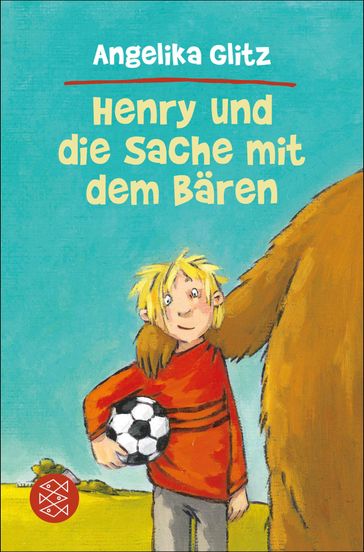 Henry und die Sache mit dem Baren - Angelika Glitz