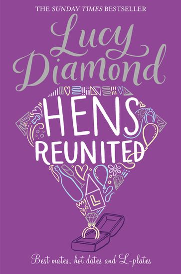 Hens Reunited - Lucy Diamond