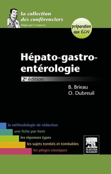 Hépato-gastro-entérologie - Bertrand Brieau - Olivier Dubreuil - Frédéric Lamazou
