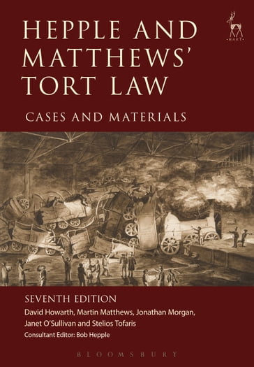 Hepple and Matthews' Tort Law - David Howarth - Dr Janet O