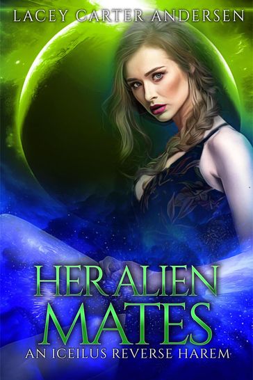 Her Alien Mates - Lacey Carter Andersen