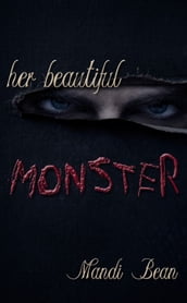 Her Beautiful Monster