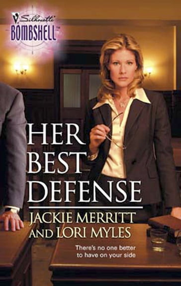 Her Best Defense (Mills & Boon Silhouette) - Jackie Merritt - Lori Myles