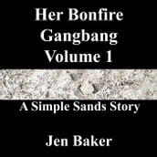 Her Bonfire Gangbang 1 A Simple Sands Story