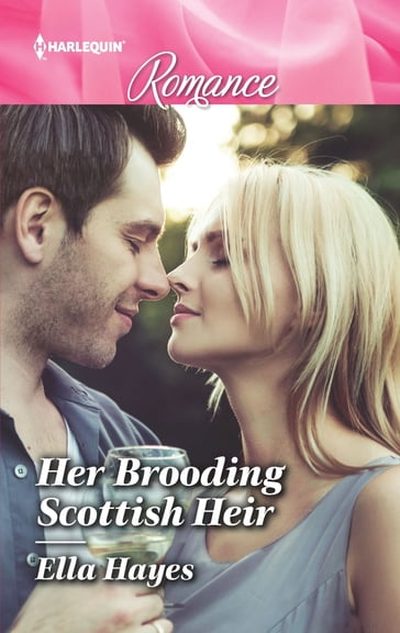 Her Brooding Scottish Heir - Ella Hayes