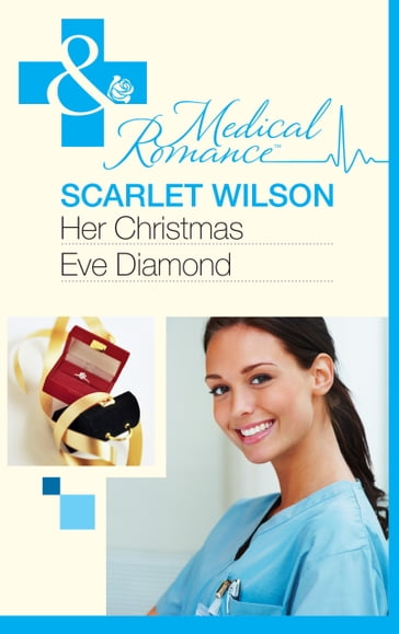 Her Christmas Eve Diamond (Mills & Boon Medical) - Scarlet Wilson