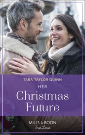 Her Christmas Future (The Parent Portal, Book 7) (Mills & Boon True Love)