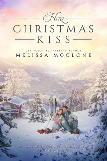 Her Christmas Kiss - Melissa McClone