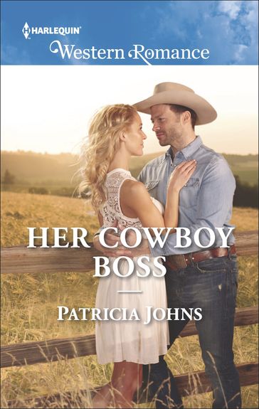 Her Cowboy Boss - Patricia Johns