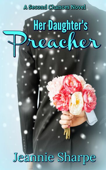 Her Daughter's Preacher - Jeannie Sharpe