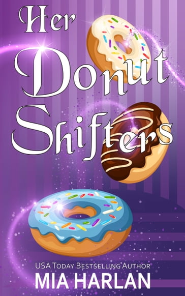 Her Donut Shifters - Mia Harlan - Moon Dust Library - Silver Springs Library