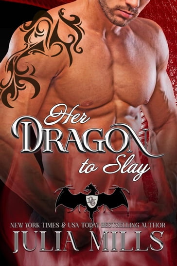 Her Dragon to Slay - Julia Mills