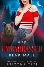Her Embarrassed Bear Mate