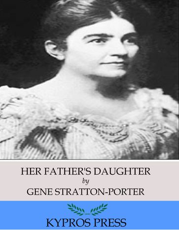 Her Father's Daughter - Gene Stratton-Porter