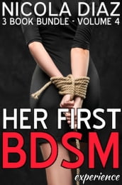 Her First BDSM Experience: Volume 4