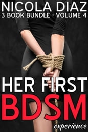 Her First BDSM Experience - Volume 4