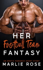 Her Football Team Fantasy