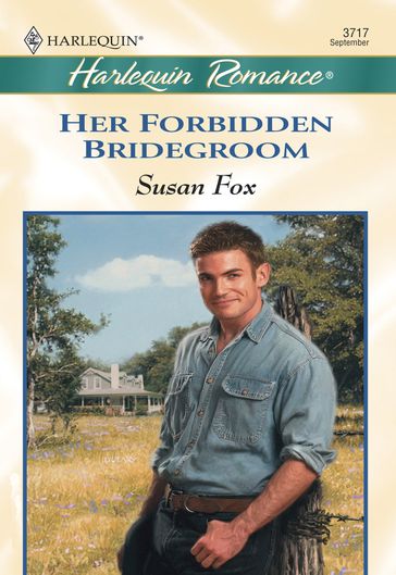 Her Forbidden Bridegroom (Mills & Boon Cherish) - Susan Fox