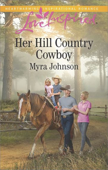 Her Hill Country Cowboy - Myra Johnson