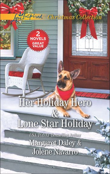 Her Holiday Hero & Lone Star Holiday - Margaret Daley - Jolene Navarro